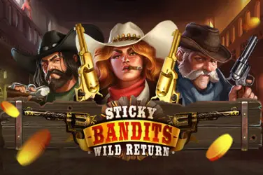 "Sticky bandits: wild return" | Jeu de Casino Gratuit - Top Guide Casino