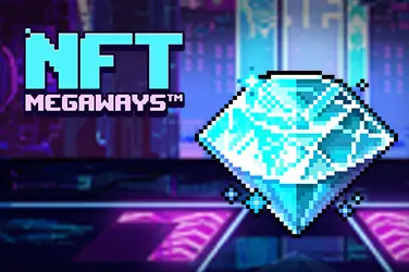 "Nft megaways" | Jeu de Casino Gratuit - Top Guide Casino