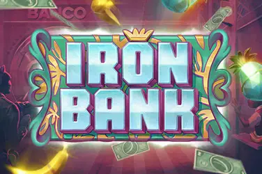 "Iron bank" | Jeu de Casino Gratuit - Top Guide Casino