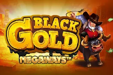 "Black gold megaways" | Jeu de Casino Gratuit - Top Guide Casino