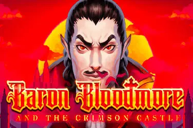 "Baron bloodmore and the crimson castle" | Jeu de Casino Gratuit - Top Guide Casino