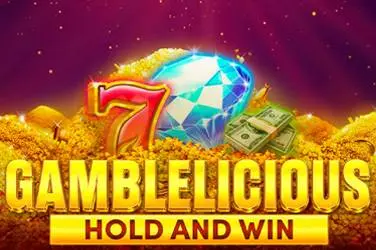 "Gamblelicious hold and win" | Jeu de Casino Gratuit - Top Guide Casino