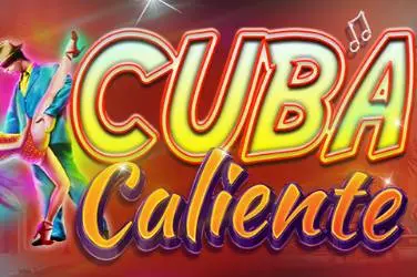 "Cuba caliente" | Jeu de Casino Gratuit - Top Guide Casino