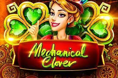 "Mechanical clover" | Jeu de Casino Gratuit - Top Guide Casino
