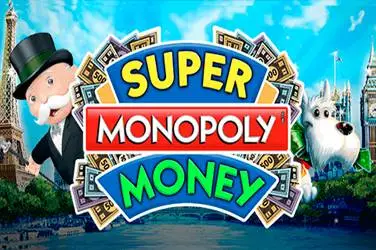 "Super monopoly money" | Jeu de Casino Gratuit - Top Guide Casino