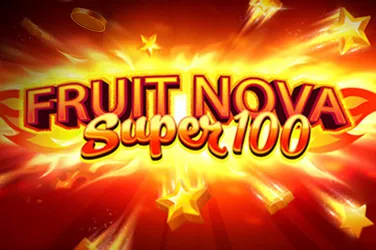 "Fruit super nova 100" | Jeu de Casino Gratuit - Top Guide Casino
