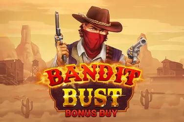 "Bandit bust bonus buy" | Jeu de Casino Gratuit - Top Guide Casino