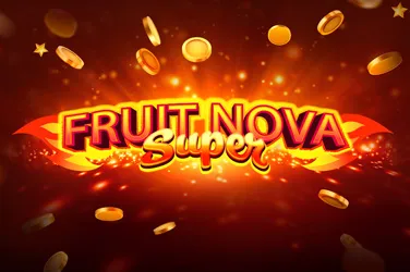 "Fruit super nova" | Jeu de Casino Gratuit - Top Guide Casino