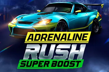"Adrenaline rush: super boost" | Jeu de Casino Gratuit - Top Guide Casino