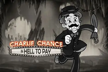 "Charlie chance in hell to pay" | Jeu de Casino Gratuit - Top Guide Casino