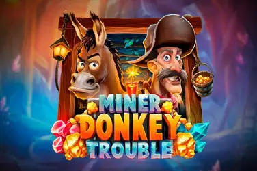"Miner donkey trouble" | Jeu de Casino Gratuit - Top Guide Casino