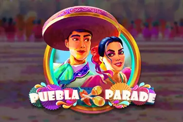 "Puebla parade" | Jeu de Casino Gratuit - Top Guide Casino