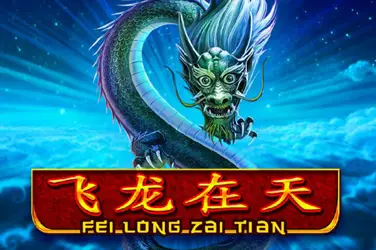 "Fei long zai tian" | Jeu de Casino Gratuit - Top Guide Casino