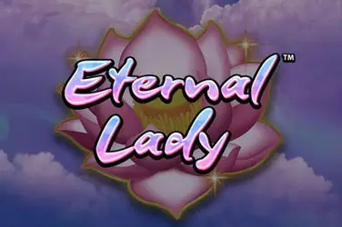 "Eternal lady" | Jeu de Casino Gratuit - Top Guide Casino