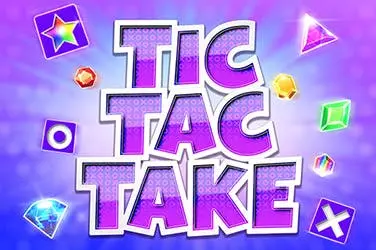 "Tic tac take" | Jeu de Casino Gratuit - Top Guide Casino
