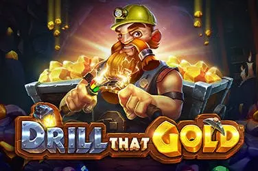 "Drill that gold" | Jeu de Casino Gratuit - Top Guide Casino