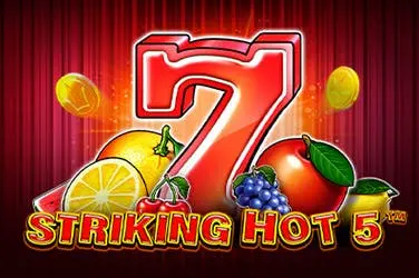 "Striking hot 5" | Jeu de Casino Gratuit - Top Guide Casino