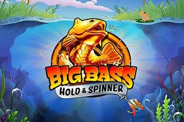 "Big bass – hold & spinner" | Jeu de Casino Gratuit - Top Guide Casino