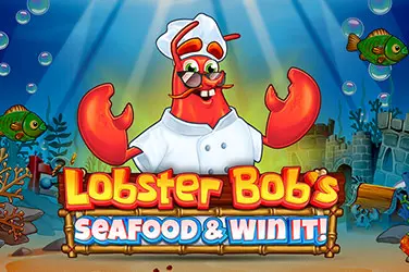 "Lobster bob’s sea food and win it" | Jeu de Casino Gratuit - Top Guide Casino