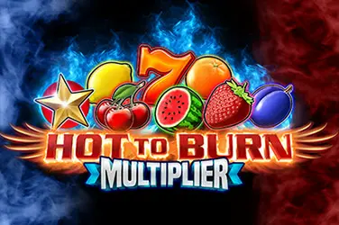 "Hot to burn multiplier" | Jeu de Casino Gratuit - Top Guide Casino