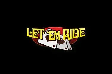 "Let ’em ride" | Jeu de Casino Gratuit - Top Guide Casino