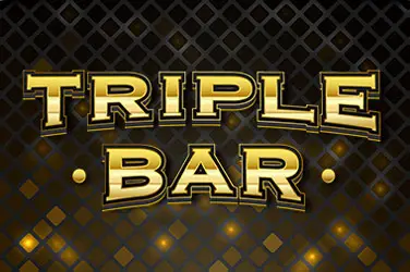 "Triple bar" | Jeu de Casino Gratuit - Top Guide Casino