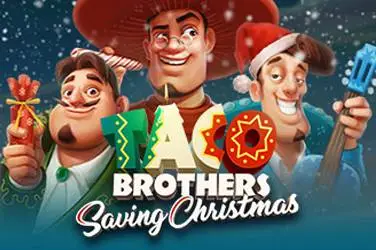 "Taco brothers saving christmas" | Jeu de Casino Gratuit - Top Guide Casino