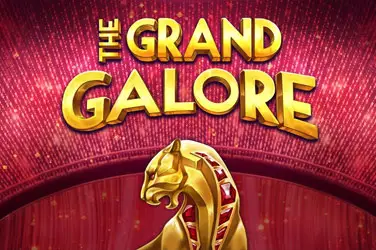 "The grand galore" | Jeu de Casino Gratuit - Top Guide Casino